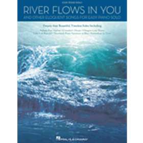 River Flows in You and Other Eloquent Songs for Easy Piano Solo