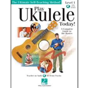 Play Ukulele Today! - A Complete Guide to the Basics Level 1